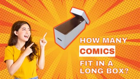 how many comics in a long box how about we discuss the concept of volume and content in storytelling?